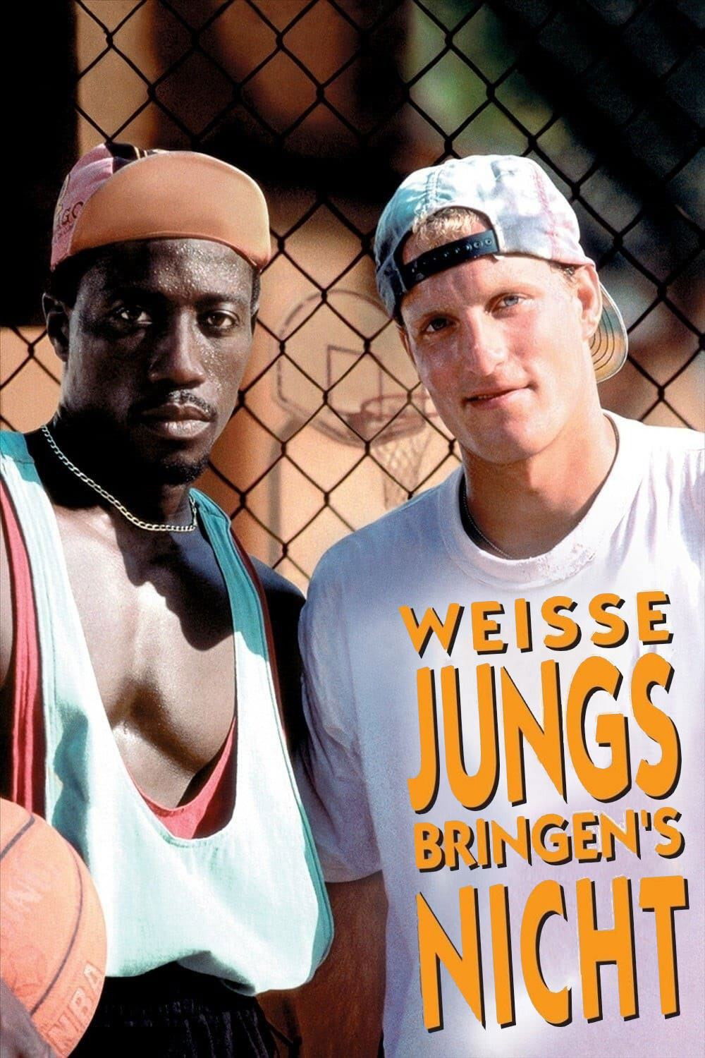  Weiße Jungs bringen's nicht 