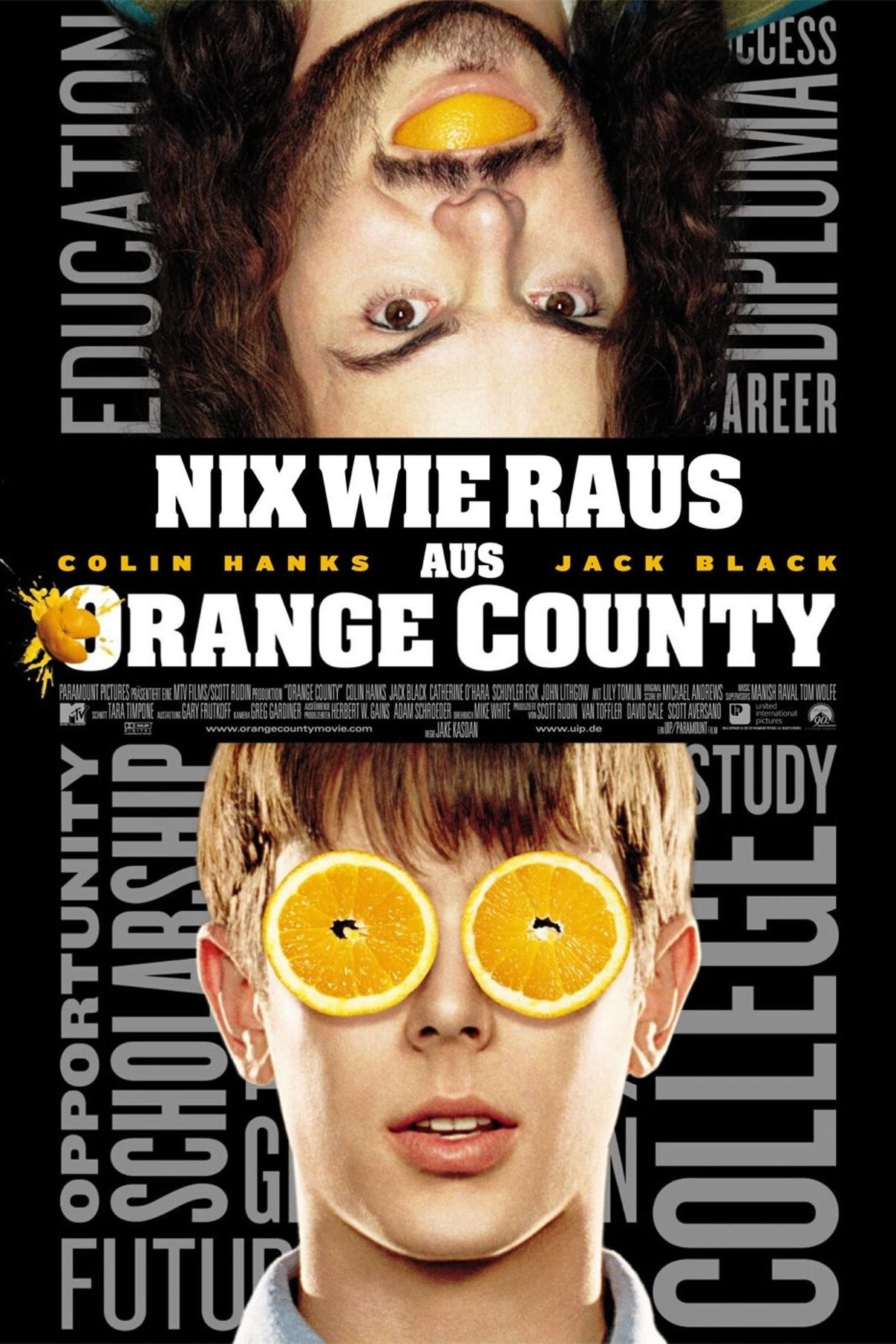  Nix wie raus aus Orange County 