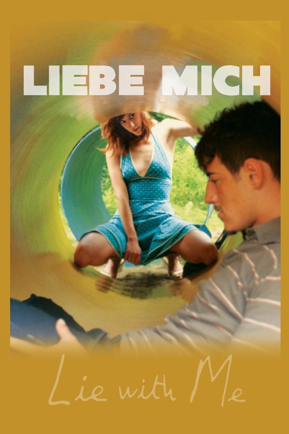  Lie with Me - Liebe mich 