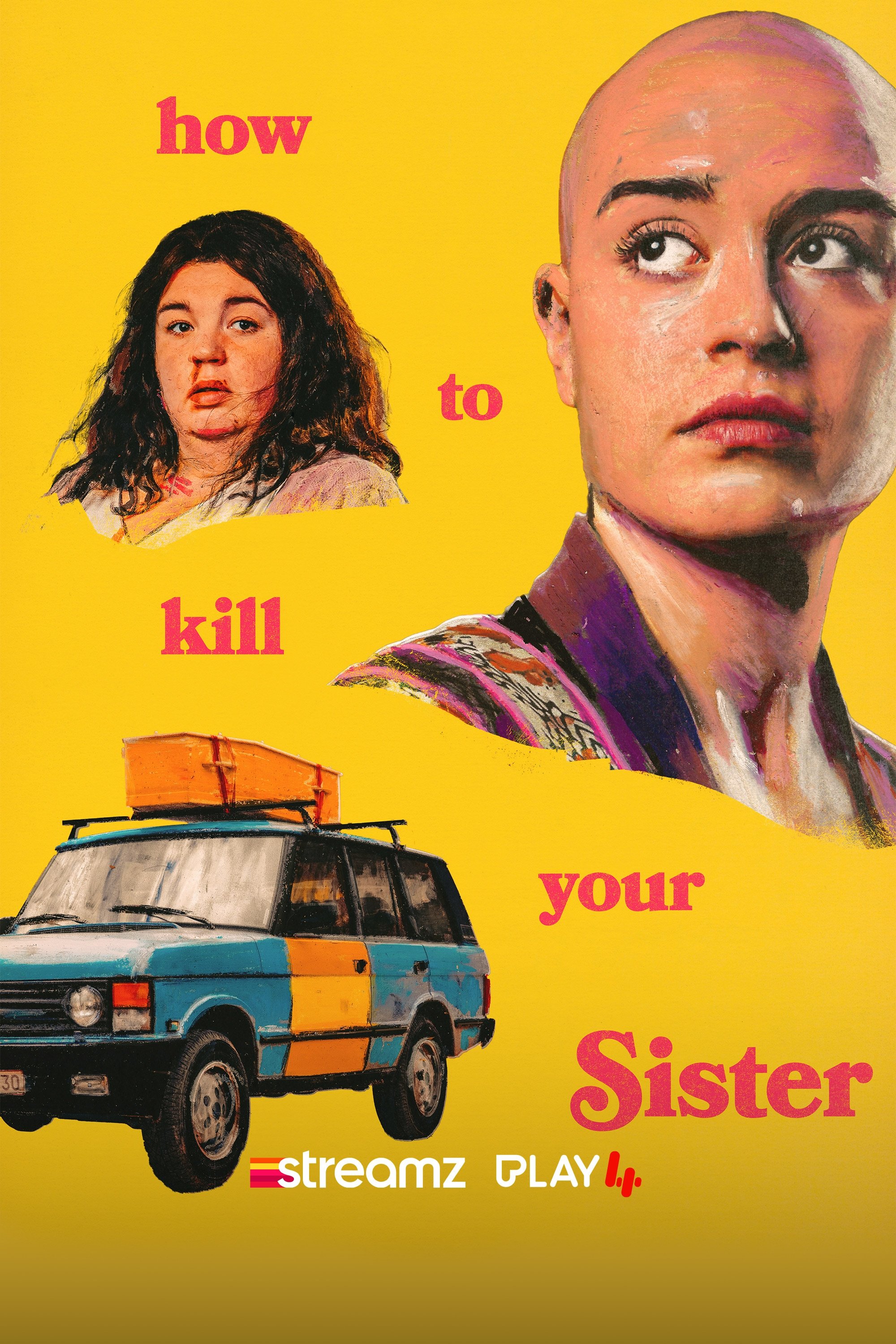  How To Kill Your Sister 