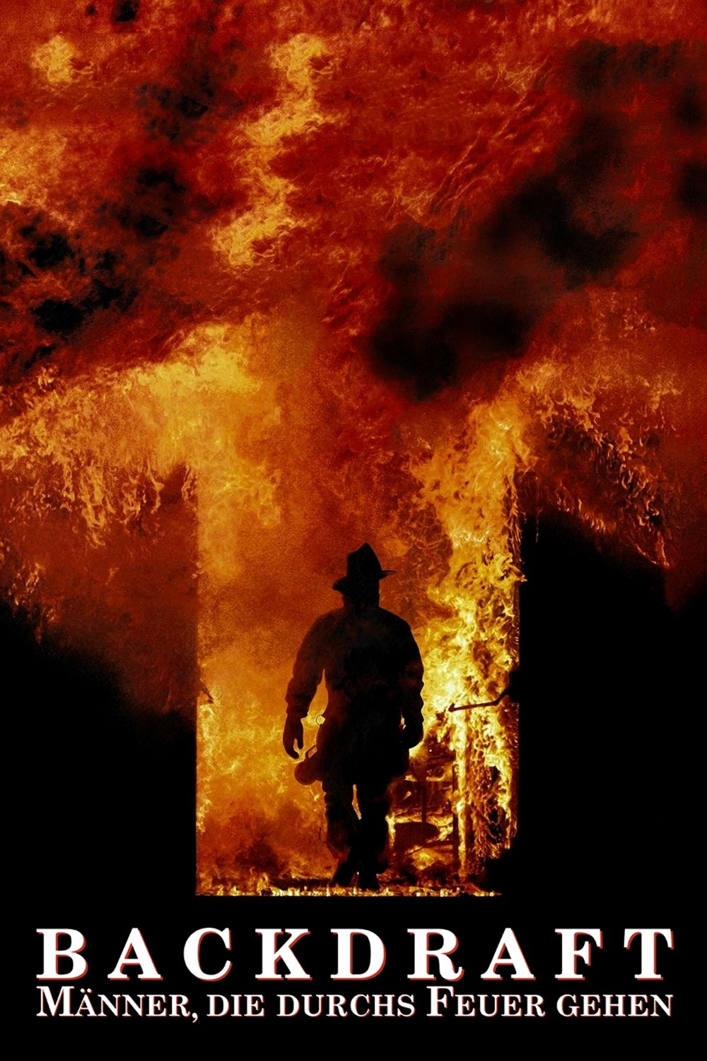  Backdraft - Männer, die durchs Feuer gehen 