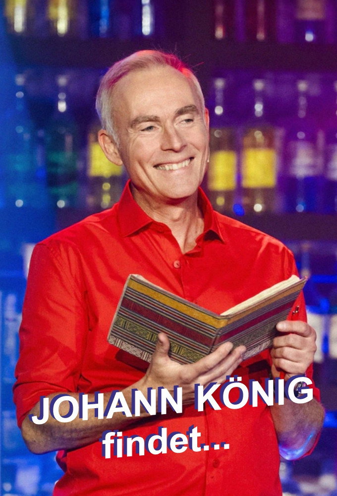  Johann König findet: ... 