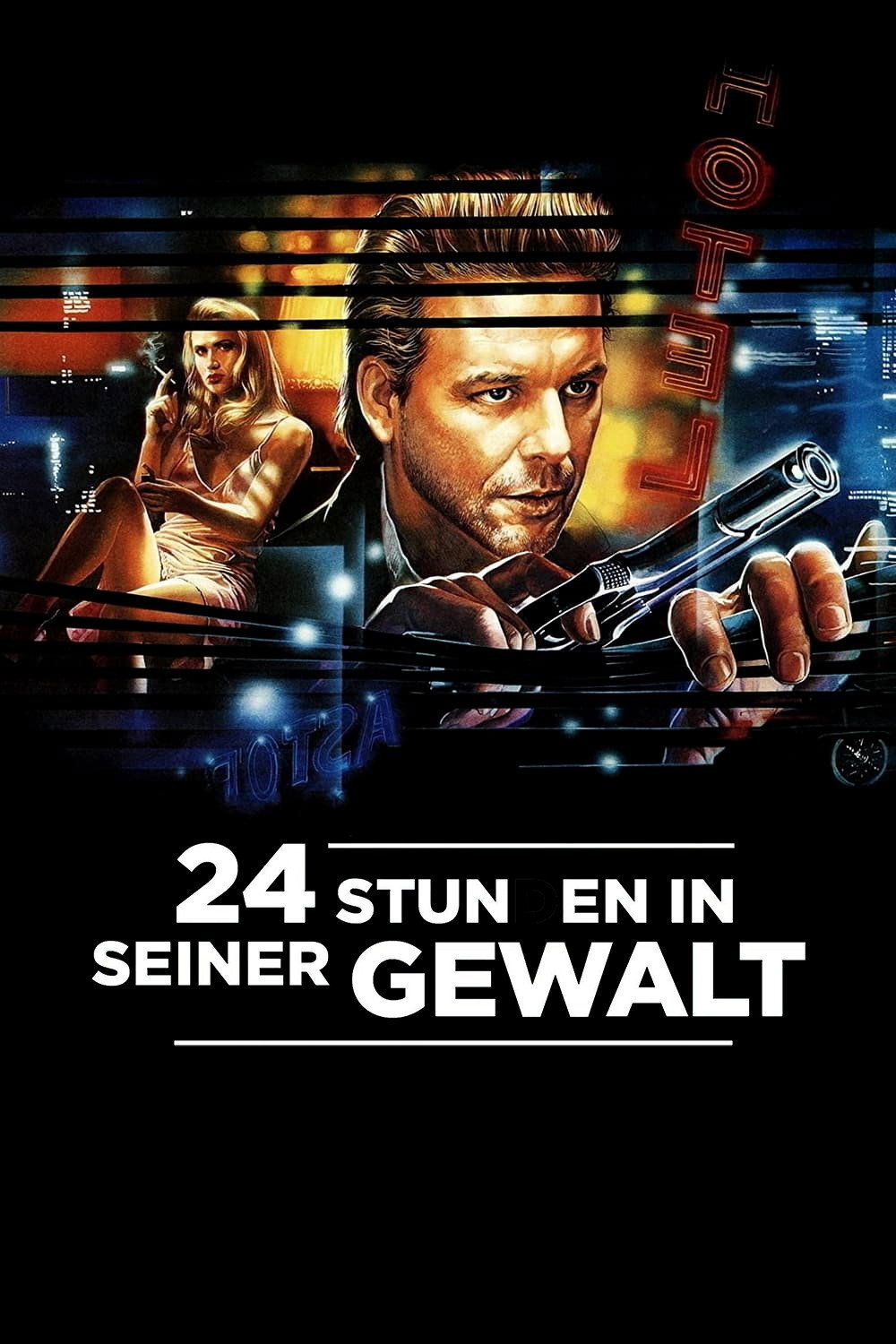 24 Stunden in seiner Gewalt