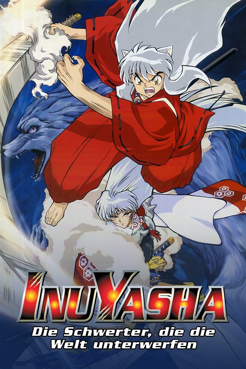  InuYasha - Der Film 3: Die Schwerter, die die Welt unterwerfen 