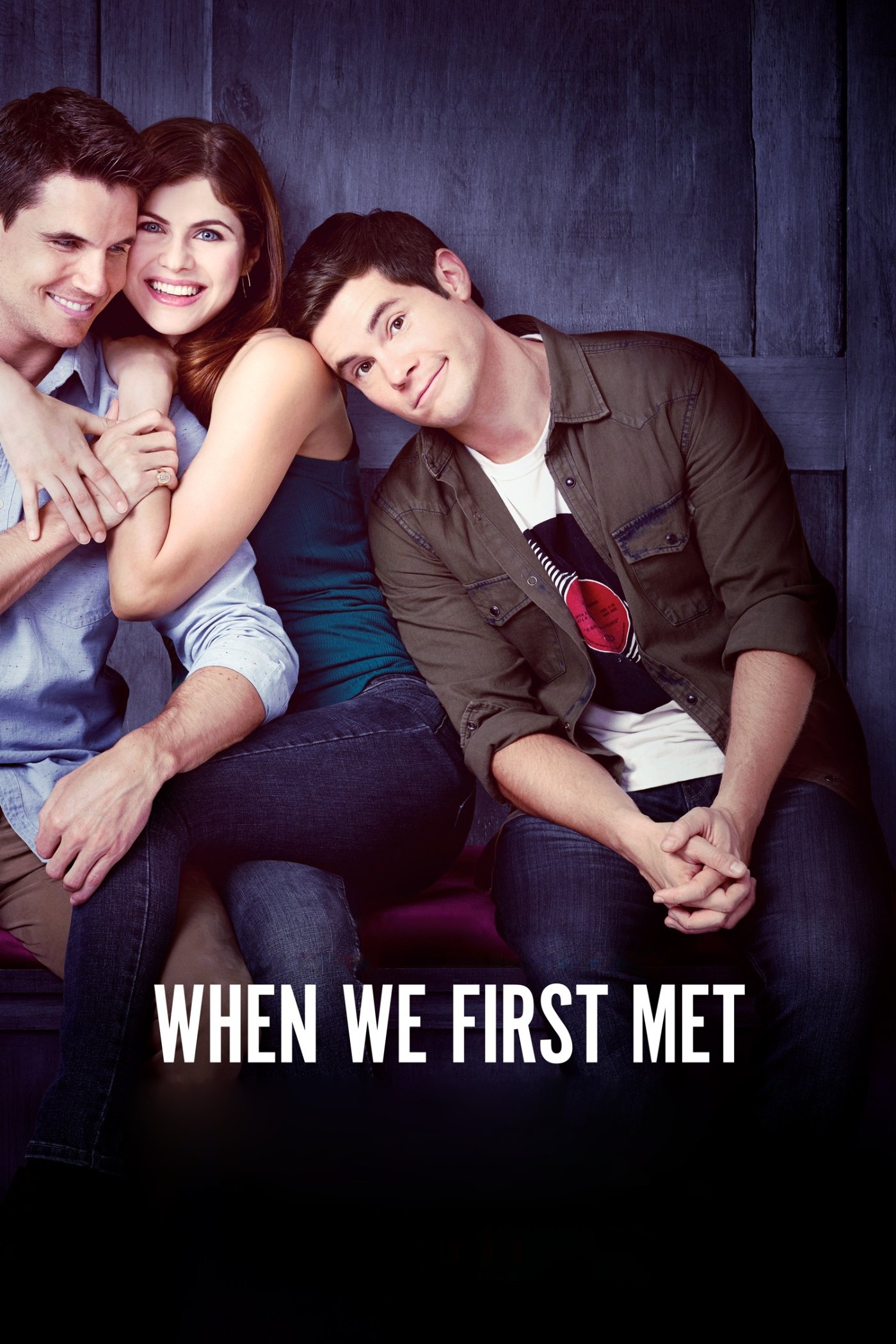  When We First Met 