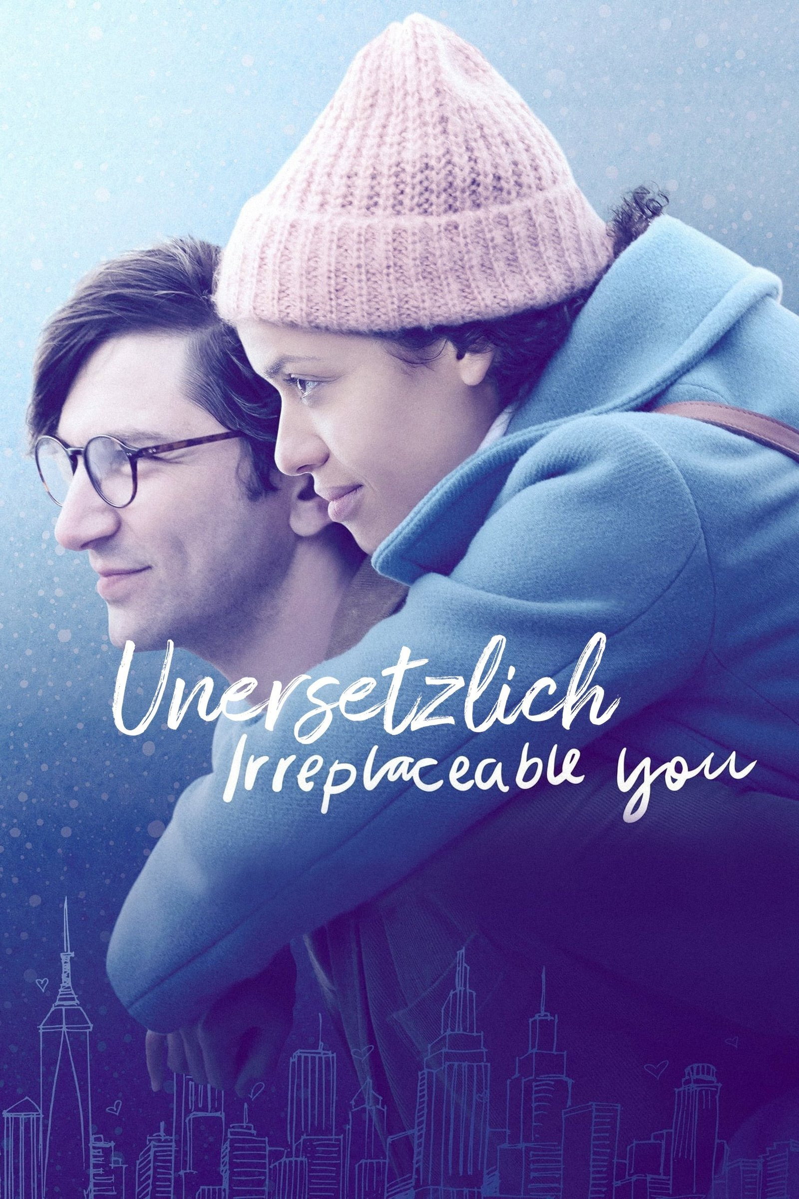  Unersetzlich - Irreplaceable You 