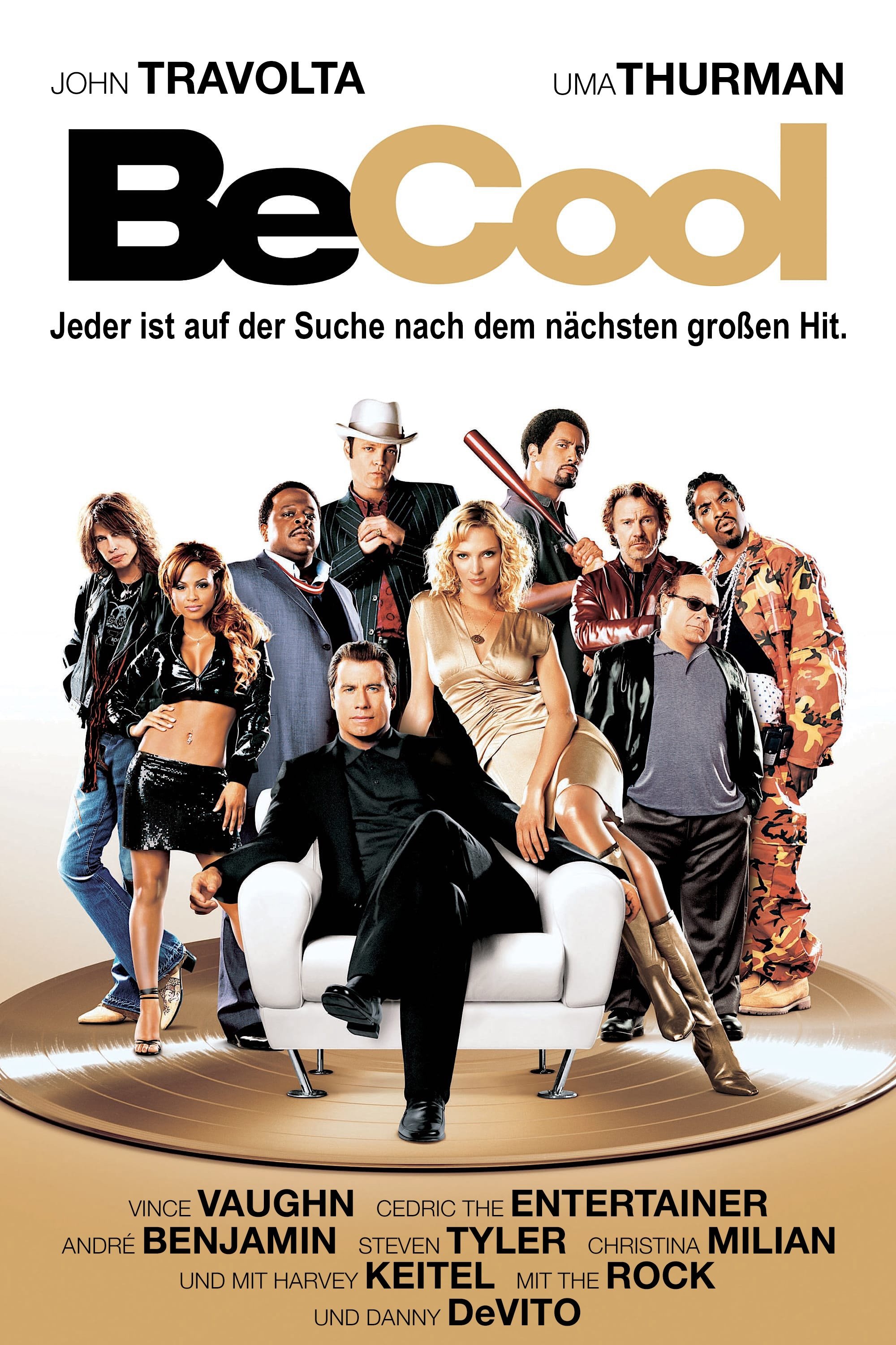  Be Cool - Jeder ist auf der Suche nach dem nächsten großen Hit 