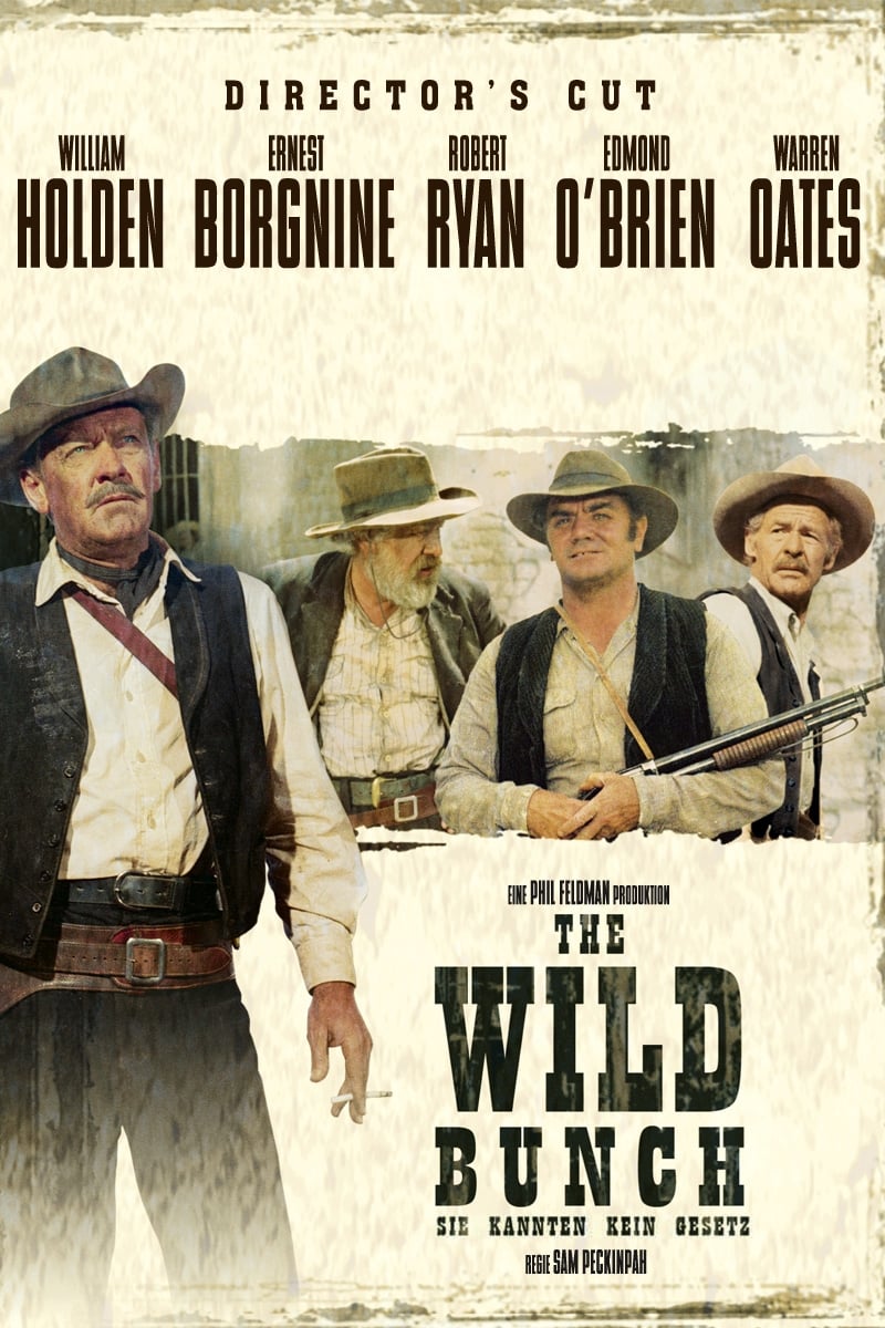  The Wild Bunch - Sie kannten kein Gesetz 
