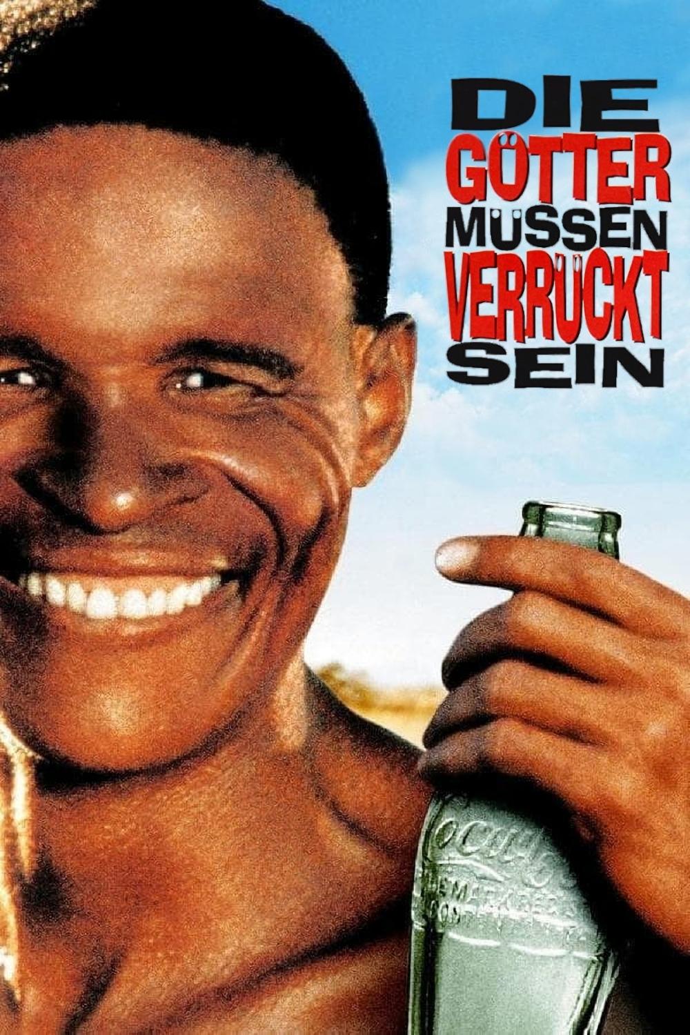  Die Götter müssen verrückt sein 