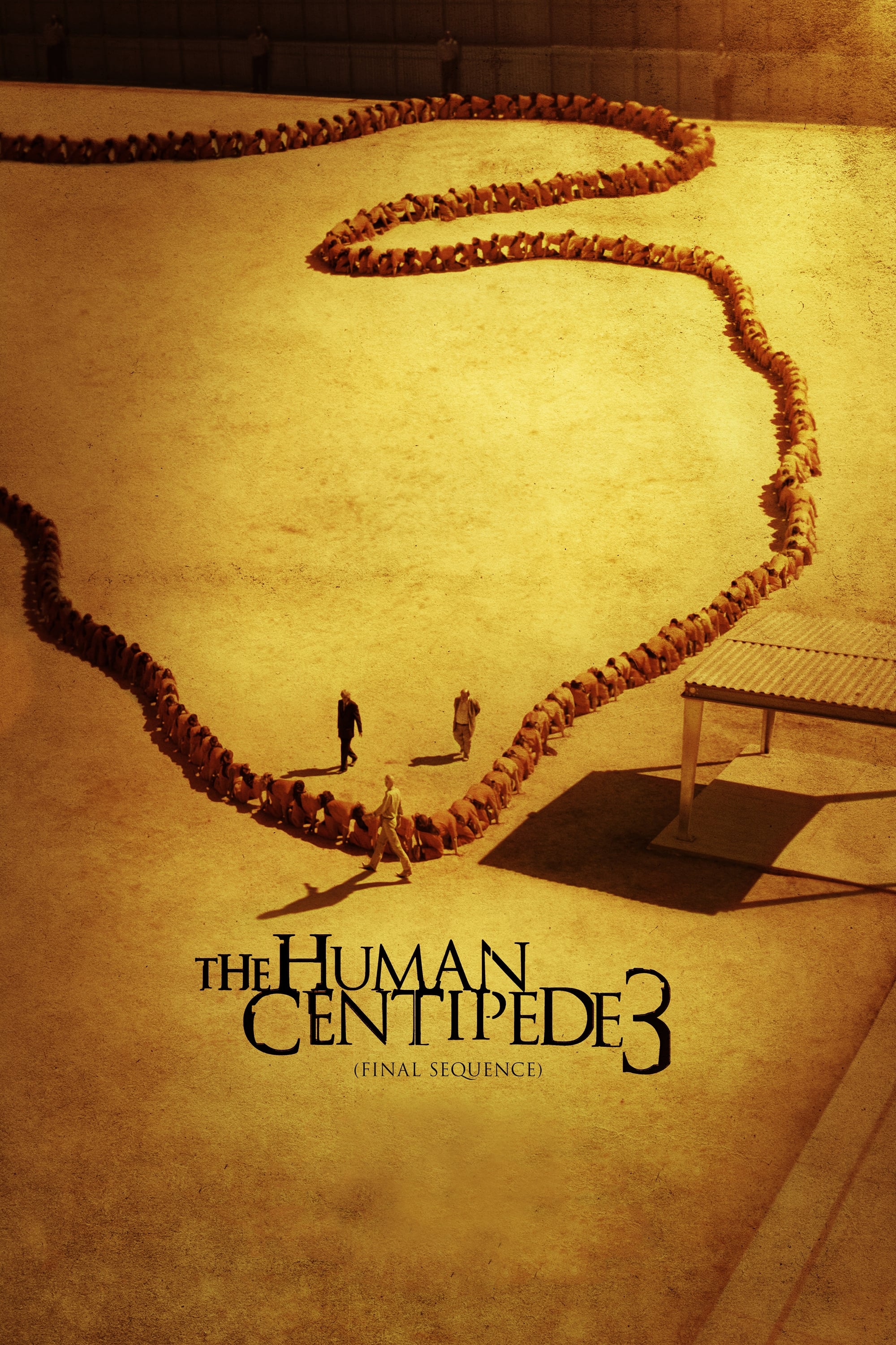  The Human Centipede 3 (Final Sequence) 