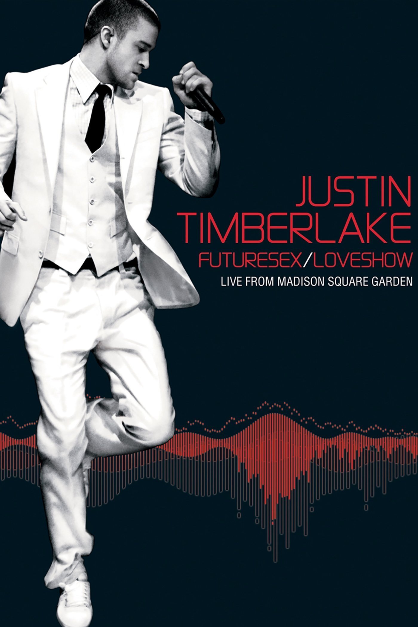  Justin Timberlake: FutureSex/LoveShow (Live from Madison Square Garden) 