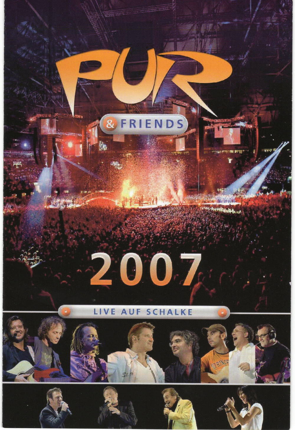  Pur & Friends: Live auf Schalke 2007 