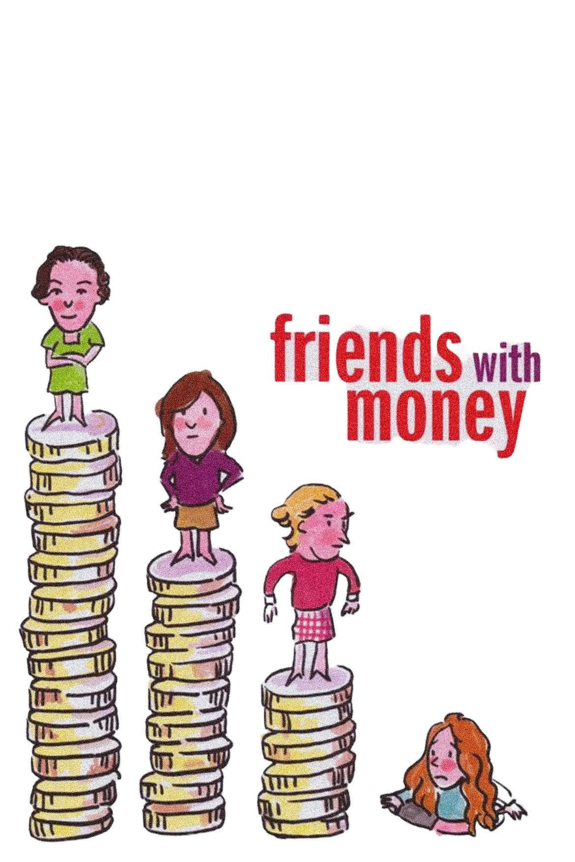  Friends with Money 