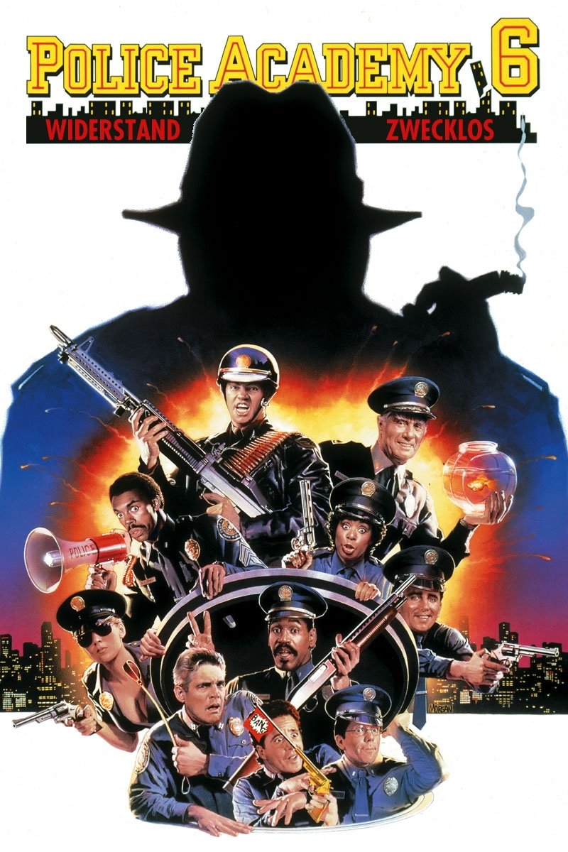  Police Academy 6 - Widerstand zwecklos 