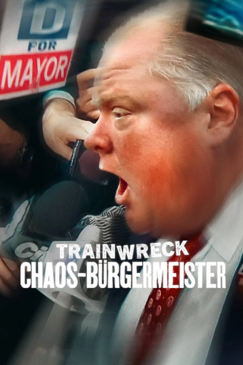  Trainwreck: Chaos-Bürgermeister 