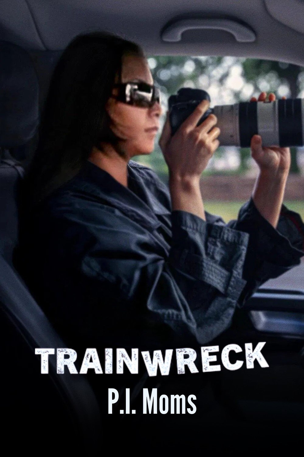  Trainwreck: P.I. Moms 